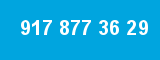917 877 36 29